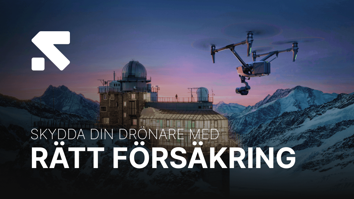 Skydda din drönare med rätt försäkring - banner