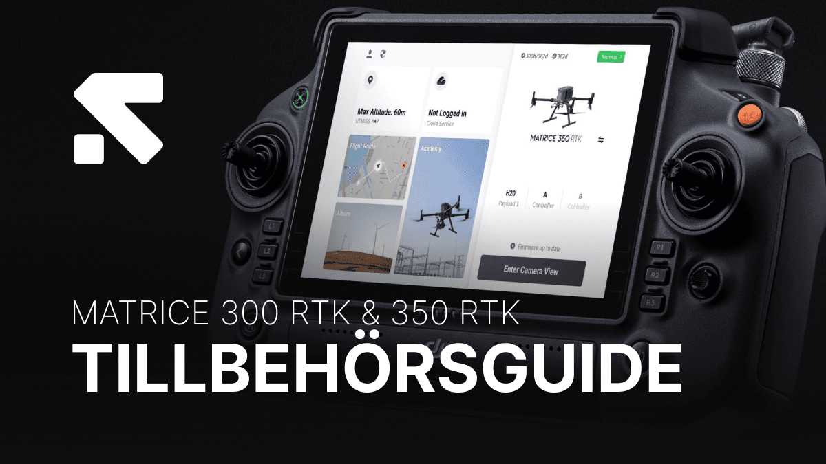 Kompatibilitetsguide för DJI Matrice 300 och 350 RTK: Allt du behöver veta - banner