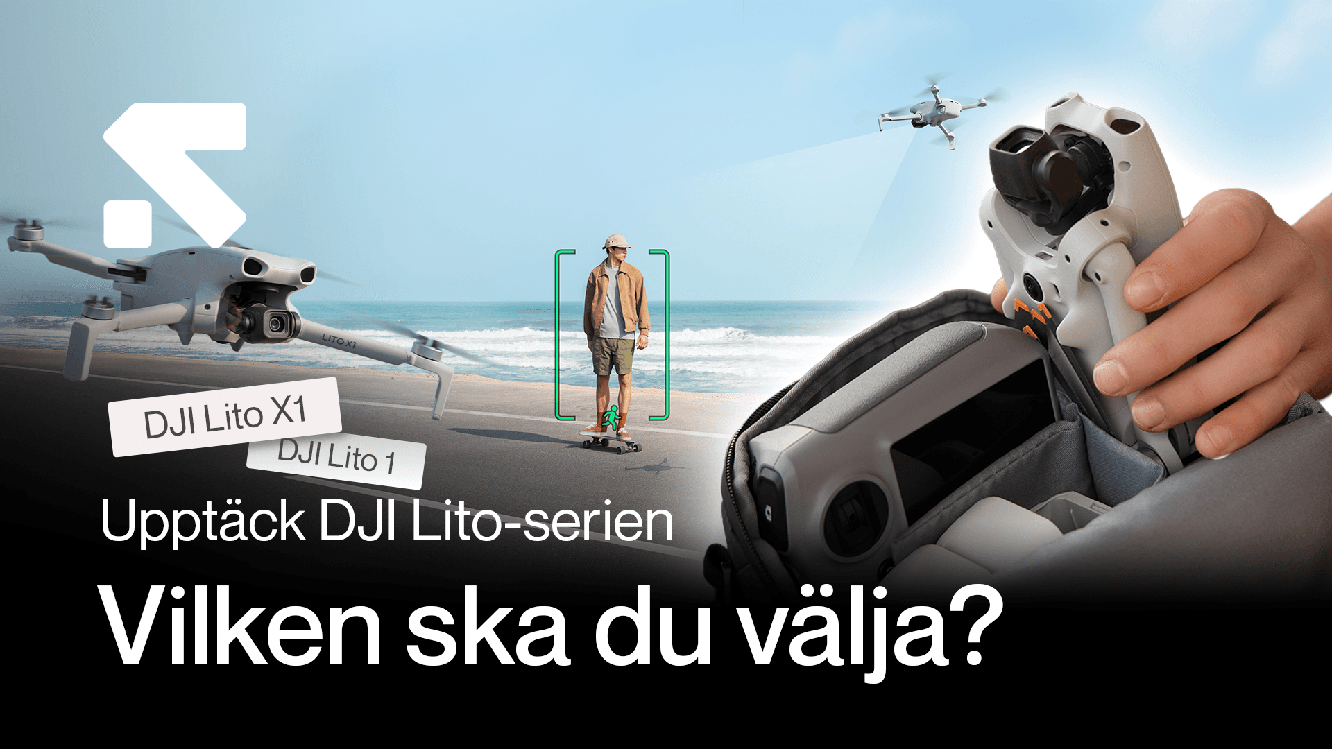 En person åker skateboard längs en strand medan en drönare svävar ovanför, med fokus på DJI Lito-serien och valet mellan modellerna X1 och 1.