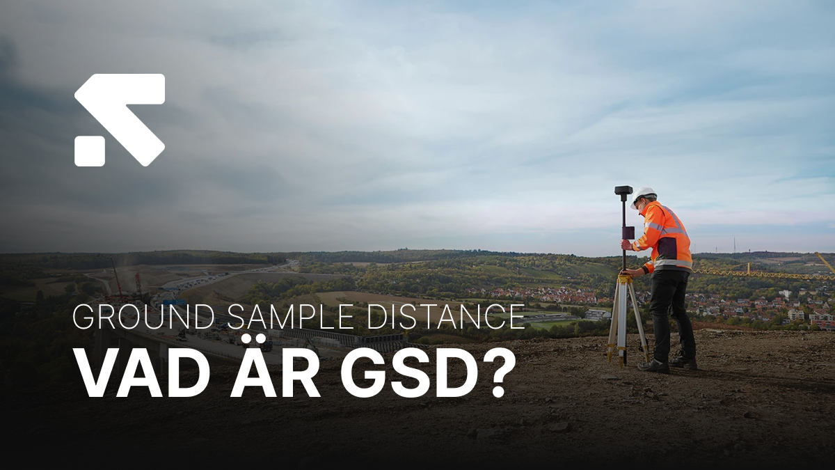 Vad är GSD? Ground sampla distance förklarat - banner