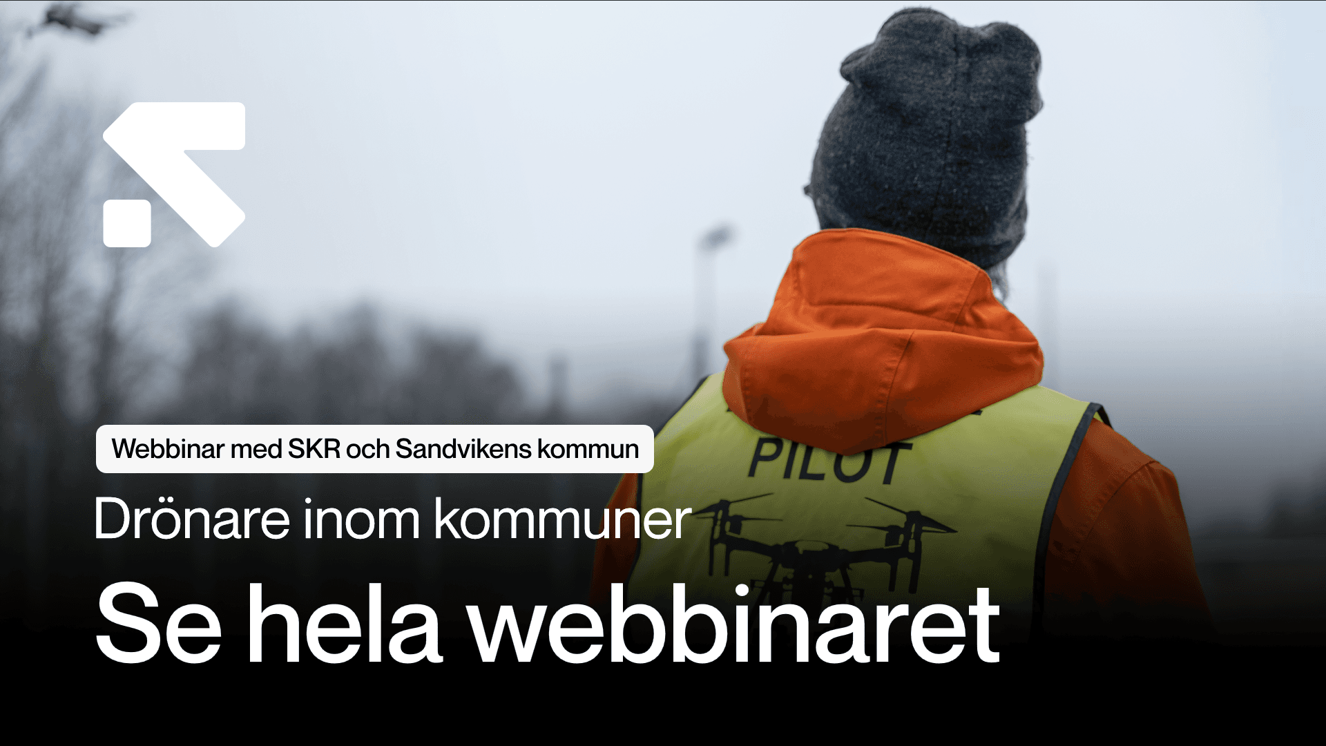 Webbinar om drönare inom kommuner med SKR, Sandvikens kommun och Swedron